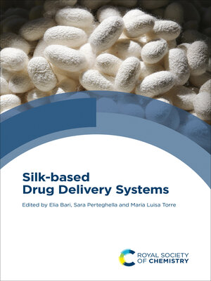 cover image of Silk-based Drug Delivery Systems